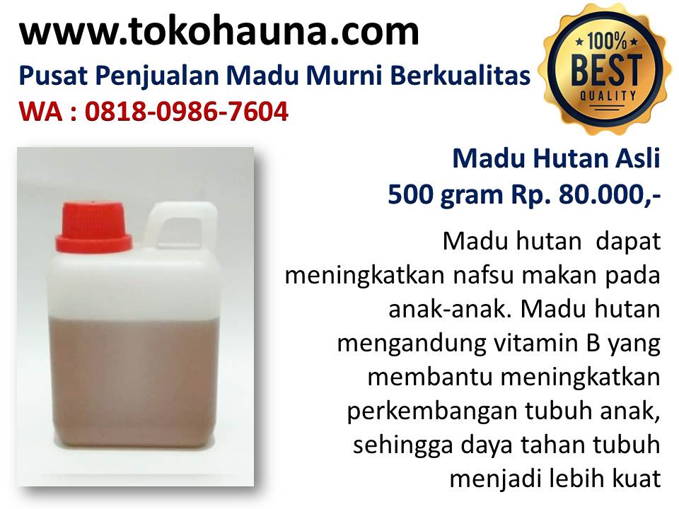 Cara membedakan madu asli dan palsu, distributor madu curah di Bandung wa : 081809867604  Madu-hutan-asli-harga