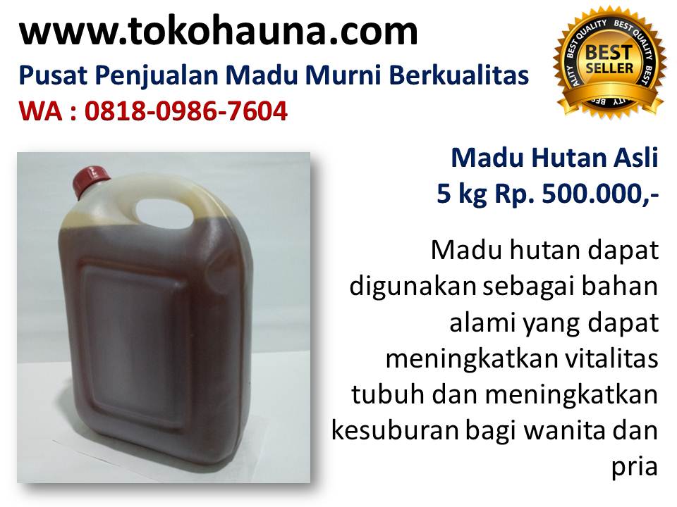 Madu asli yg beredaran, toko madu murni di Bandung wa : 081809867604  Madu-hutan-kampar
